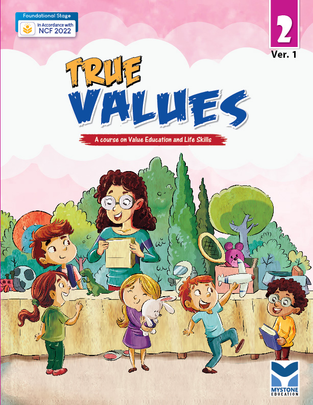 True Values (A Course of Value Education and Life Skills) Ver. 1 Class 2